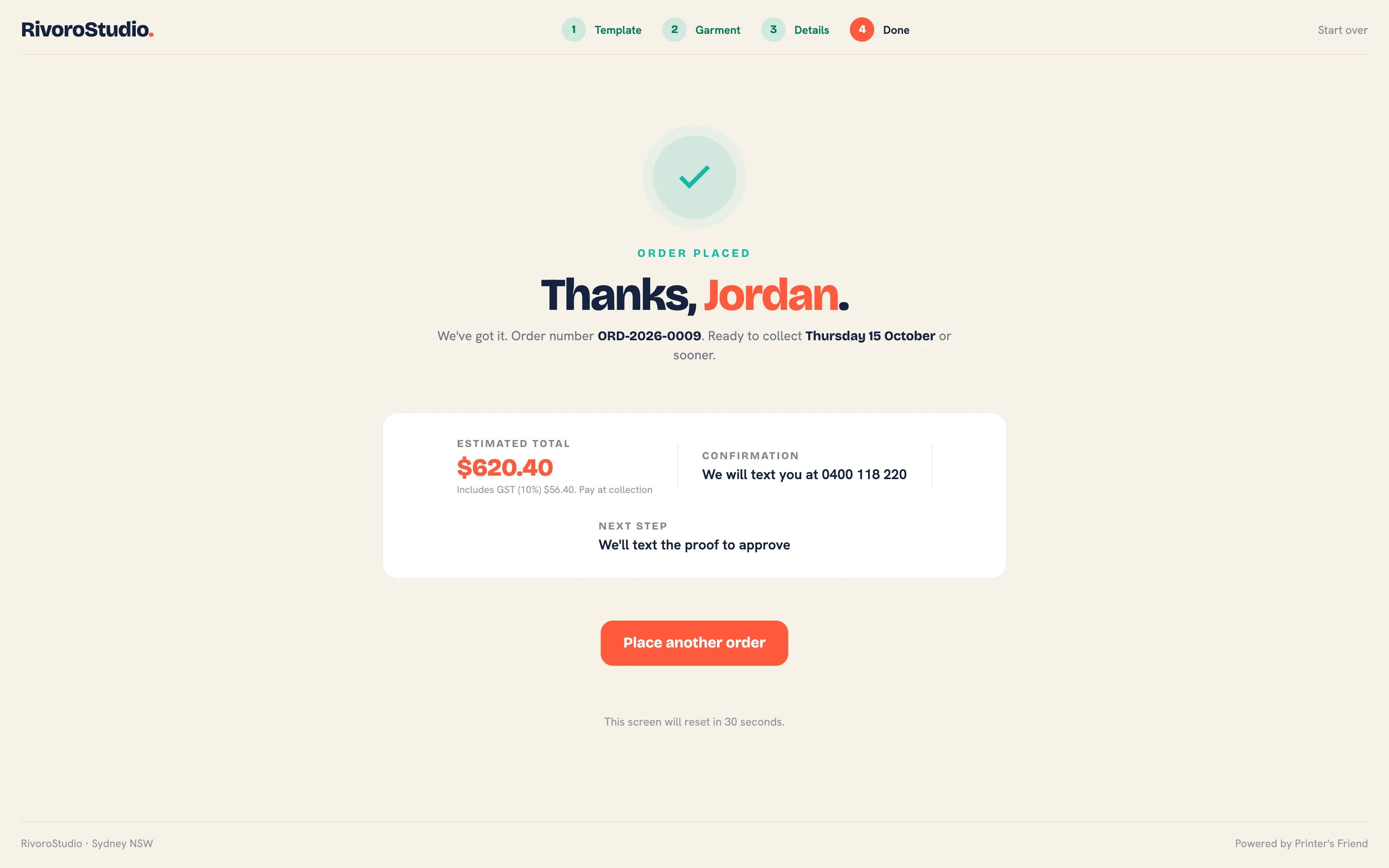 Kiosk step 4, the order placed screen with the order number, estimated total and confirmation method